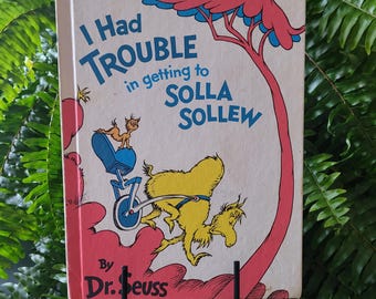 Vintage Dr. Seuss I Had Trouble in Getting to Solla Sollew/Random House Book Club edition/Copyright 1965/Large Format with Matte Cover/USA