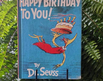 Dr. Seuss's Happy Birthday to You!/Vintage Large Format Matte Copy/Book Club Edition/Copyright 1959/Child's Library/Commemorative Gift/USA