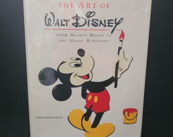 The Art of Walt Disney - From Mickey Mouse to the Magic Kingdoms by Christopher Finch/Published 1983/Coffee Table Book/Printed in Japan
