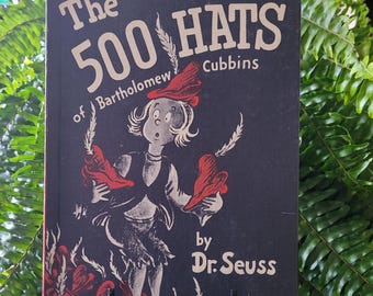 The 500 Hats of Bartholomew Cubbins/Vintage Dr. Seuss/Early Book Club Edition/Vanguard Press/Large Format/USA