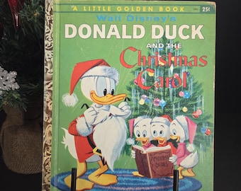 Vintage Little Golden Book - Walt Disney's Donald Duck and the Christmas Carol/copyright 1960/"A" Copy/Printed in USA