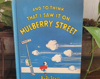 Dr. Seuss - Out of Print and Discontinued/And to Think That I Saw it on Mulberry Street/Grolier HC BCE/Blue Shorts Edition/Printed in USA