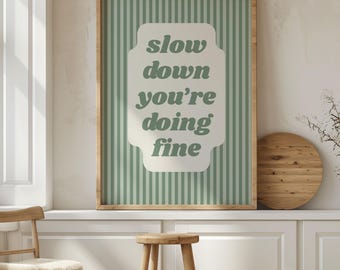 Impresión artística "Despacio, lo estás haciendo", motivación minimalista (descarga digital)