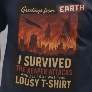 Mass Effect I Survived Reaper Attacks T-Shirt | Sci-Fi Gamer Funny Souvenir Gift Tee