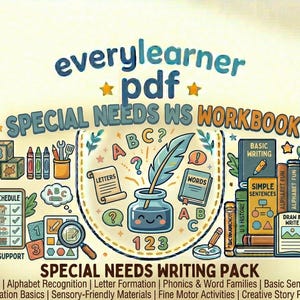 May include: A colorful workbook titled "Special Needs WS Workbook" with the text "everylearner pdf". The cover features illustrations of school supplies, letters, numbers, and books. It is a Special Needs Writing Pack for Grade Pre-K-2.