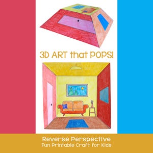 Puede incluir: Ilustración colorida y dibujada a mano de un proyecto de arte en 3D. La imagen presenta una estructura de papel plegada y un dibujo de una habitación con muebles. El texto dice "3D ART that POPS!" y "Reverse Perspective Fun Printable Craft for Kids."