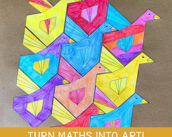 May include: Colorful geometric bird art with the text "TURN MATHS INTO ART! Fun Pattern Kids Craft". The artwork features birds in various colors, including yellow, red, blue, orange, and purple, arranged in a repeating pattern.