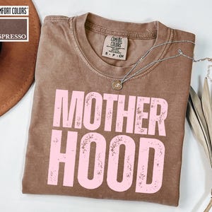 Espresso Comfort Colors Motherhood Shirt