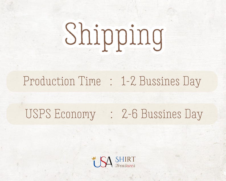 Shipping İnformation:
Production Time: 1-2 Bussines Day
USPS Economy: 2-6 Bussines Day