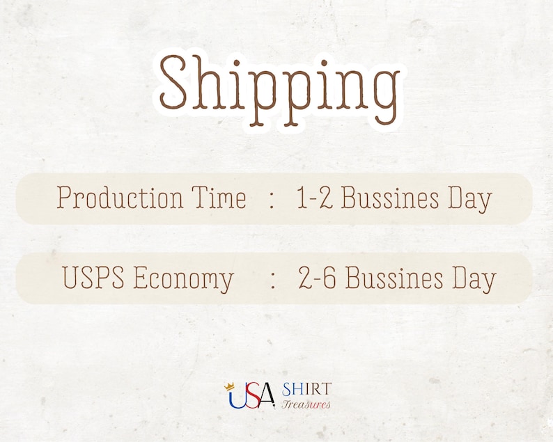 Shipping İnformation:
Production Time: 1-2 Bussines Day
USPS Economy: 2-6 Bussines Day