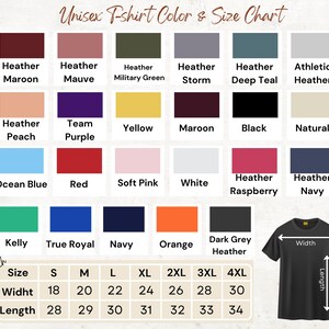 Unisex T-shirt Color And Size Chart:
S, M, L, XL, 2XL, 3XL, 4XL