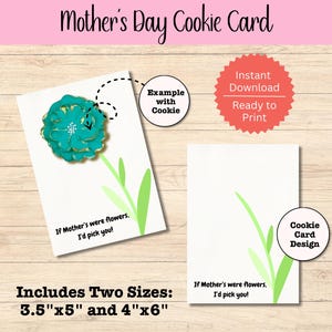 Printable Muttertag "Wenn Mamas Blumen wären, würde ich dich auswählen!" Cookie Karte, 3.5 x 5.5 und 4 x 6 Digital Download