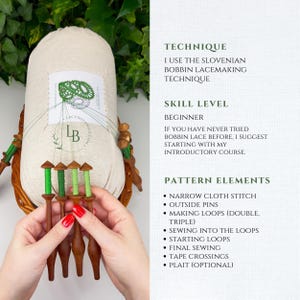 May include: A beige fabric-covered bolster pillow for bobbin lacemaking, featuring a white label with a green lace graphic and the text LB. Four wooden bobbins with green thread are held in place, connected to the pillow. Text on the right details the Slovenian bobbin lacemaking technique, beginner skill level, and pattern elements including narrow cloth stitch, outside pins, loops, sewing, and tape crossings.