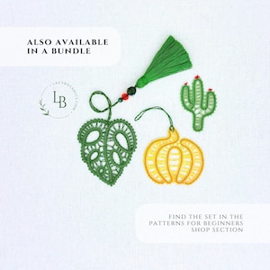 May include: Three embroidered lace ornaments featuring a green monstera leaf with a green tassel, a yellow pumpkin, and a green cactus with red accents. Text reads: ALSO AVAILABLE IN A BUNDLE and FIND THE SET IN THE PATTERNS FOR BEGINNERS SHOP SECTION.