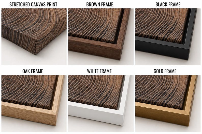 A collection of six canvas print options featuring a brown wood grain cross-section pattern. The options include a stretched canvas print, and framed versions in brown, black, oak, white, and gold finishes, each showing the corner detail.