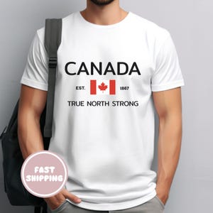 Canada T-Shirt, Unisex Canada Day Tee, Canadian Pride Shirt, Patriotic Gift for Canadians, Tourist Travel Souvenir, True North Strong Tshirt