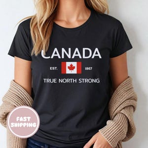 Canada Tee, Canadian Pride Shirt, Maple Leaf Women&#39;s Graphic T-Shirt, True North Strong Patriotic Apparel, Travel Souvenir, Tourist Gift