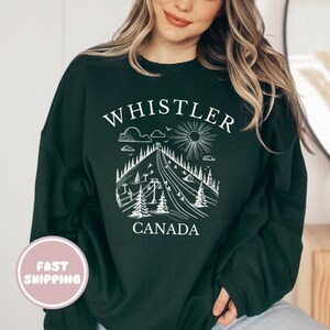Whistler Sweatshirt, Whistler BC Clothing, Cozy Crewneck, Canada Whistler BC Ski Resort Souvenir Gift for Skiers, Snowboarders and Tourists