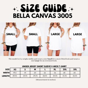 May include: A size guide for the Bella Canvas 3005 unisex jersey short sleeve V-neck t-shirt. The image displays four views of a white t-shirt in small and large sizes, alongside a table listing widths and lengths in inches from XS to 3XL.