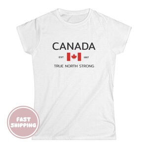 Canada Tee, Canadian Pride Shirt, Maple Leaf Women&#39;s Graphic T-Shirt, True North Strong Patriotic Apparel, Travel Souvenir, Tourist Gift