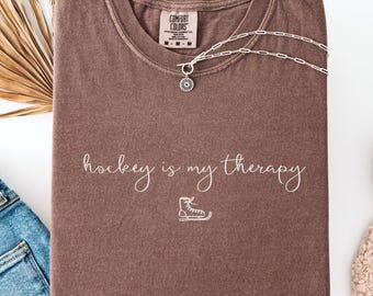 Hockey Mom Shirt, Hockey Is My Therapy T-Shirt, Ice Hockey Lover Gift Tee, Cute Rink Top, Game Day Comfort Colors Hockey Tee Hockey Mom Gift
