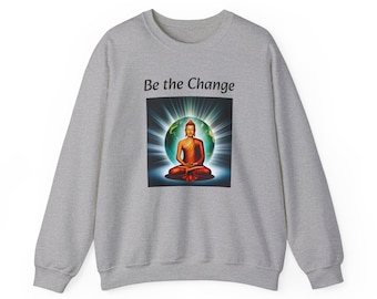 Be the Change Buddha Earth- Compassion, Heavy Blend™ Crewneck Sweatshirt