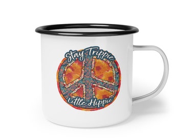 Stay Trippie Little Hippie Enamel Camp Cup/Mug/ Hippie Peace Mug/ Original Artwork