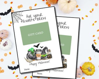 May include: Two printable gift card templates with a Halloween theme. The cards feature a witch's cauldron, a coffee cup, and a witch's hat. The text on the cards reads "For your favourite brew" and "Gift Card".