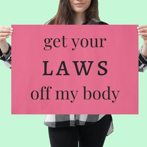 Printable Women&#39;s March Sign, Printable Protest Sign, Pro Choice Sign for Protest, Protect Roe V Wade, My Body My Choice Poster