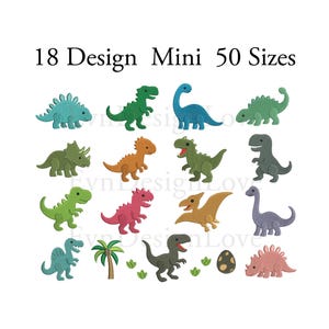 May include: A selection of colourful dinosaur designs in various shapes and sizes, including a T-Rex, Triceratops, and Pterodactyl. The image includes the text "18 Design Mini 50 Sizes". These designs are likely for crafting or embroidery.
