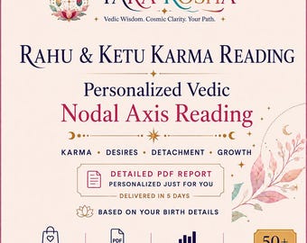 Personalized Rahu Ketu Reading | Vedic Astrology Karma, Life Lessons, Obsessions & Spiritual Growth Report | 50+ Page PDF