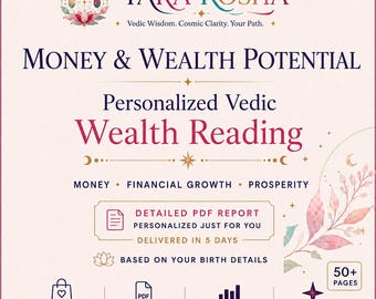 Personalized Vedic Wealth Astrology Reading | Money Potential, Financial Growth & Prosperity Jyotish Report | 50+ Page PDF