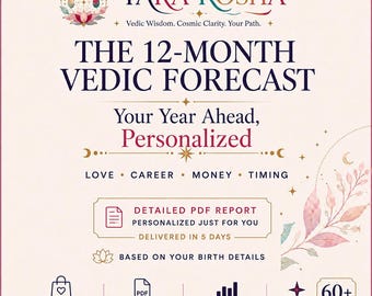 Personalized 12 Month Vedic Astrology Forecast | Year Ahead Jyotish Reading | Love Career Money & Life Timing | 60+ Page PDF