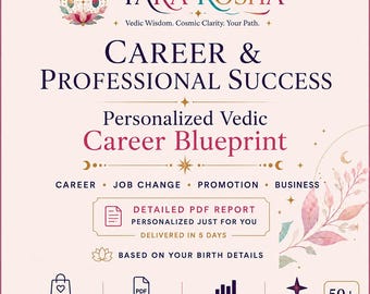 Personalized Vedic Career Astrology Reading | Job Change, Promotion, Business & Professional Success Jyotish Report | 50+ Page PDF