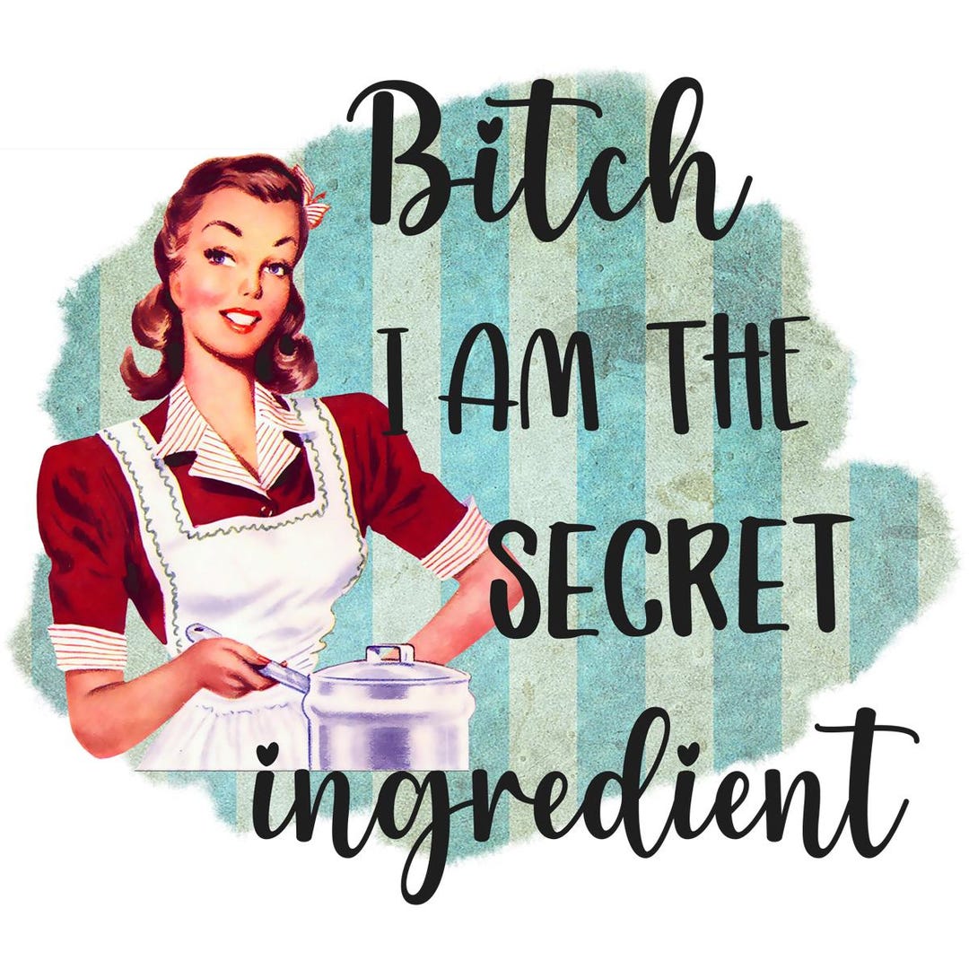 Btch I Am the Secret Ingredient Block Shelf Sitter BL1112 Etsy