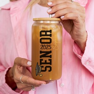 Custom Senior 2025 Tumbler 16oz Sipper Glass Graduation & Back to School Gift Class of 2025 Cup Senior Night Gifts Personalized Senior Gift