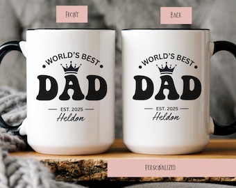 World's Best Dad Mug Custom Dad Mug With Name And Year Father's Day Gift For Him New Dad Coffee Cup Personalized Gift For Dad holiday gift