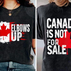 Elbows Up Tshirt, Anti-Trump Canada Hoodie, Canadian Pride Pullover, Maple Leaf Gift, Elbows Up Canada Sweatshirt, Pro-Canada Sweat