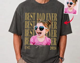 Custom Dad Vintage Photo Shirt, Personalized Fathers Day Shirt, Best Dad Ever Shirt, New Dad Gift, Funny Dad Shirt, aF103fHc