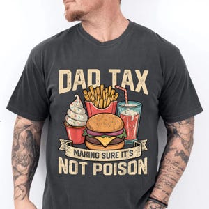 Vatertag lustiges Papa Steuer T-Shirt, Vatertagsgeschenk für Papa, Papa Steuer Essen T-Shirt, Papa Steuer Shirt für ihn