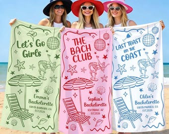 Personalized Last Toast Bach Club Towel, Girls Trip Beach Towel, Girls Trip Gift, Party Favor, The Bride Club Beach Towel, Beach, b9232dNc