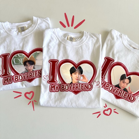 Custom I Love my Boyfriend T-Shirts