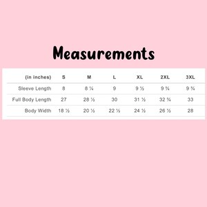 May include: A pink background with the word "Measurements" in black script. Below, a white table displays garment measurements in inches for sizes S to 3XL, including sleeve length, full body length, and body width.