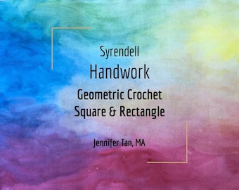 Geometric Crochet Square & Rectangle Video | Handwork Lesson 1 of 5 | Jennifer Tan