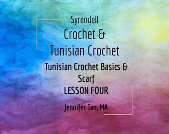 Crochet & Tunisian Crochet: Lesson 4 Tunisian Crochet Basics + Scarf