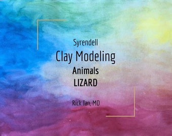 Clay Modeling of Lizard Video | Art Lesson 3 of 5 | Rick Tan