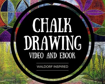 Waldorf-Inspired Chalk Drawing Video and eBooklet