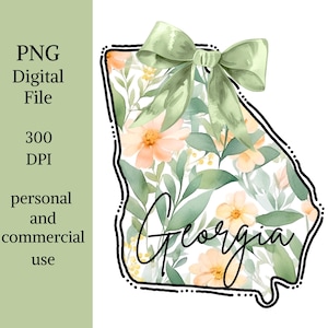 May include: A digital PNG file featuring the outline of the state of Georgia, filled with watercolor flowers and greenery. A light green bow is at the top. The word "Georgia" is written in cursive. Text on the left side reads "PNG Digital File, 300 DPI, personal and commercial use."