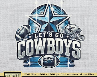 Let&#39;s Go Cowboys - Football Star & Helmet Design - PNG File for Sports Fans