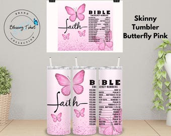 Pink Skinny Faith Butterfly Tumbler, Pink Tumbler, Butterfly Tumbler, Religious Tumbler, Bible Verse Tumbler, Beautifull gift